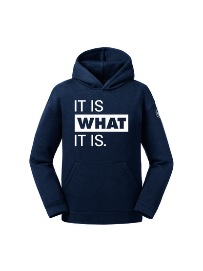 It Is What It Is Youth Hoodie